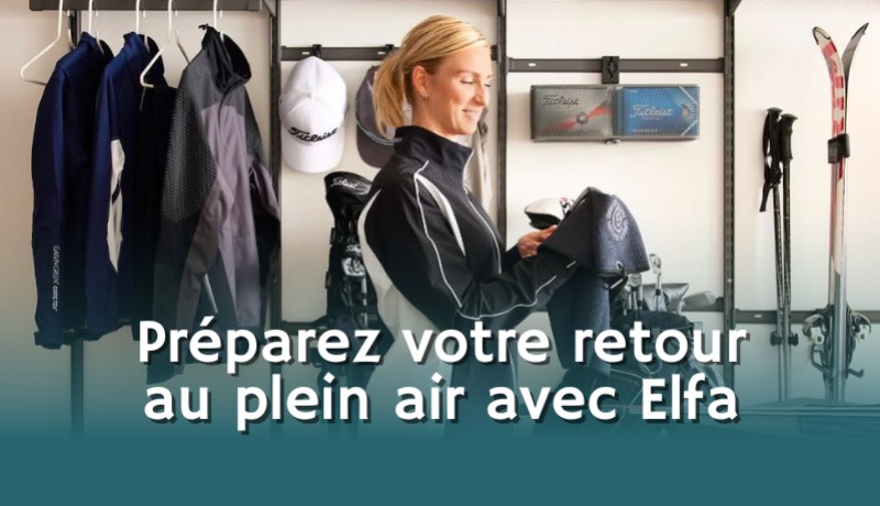 Garage : Préparez votre retour au plein air avec Elfa